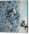 Be Still - Abstract Collection - Canvas Print