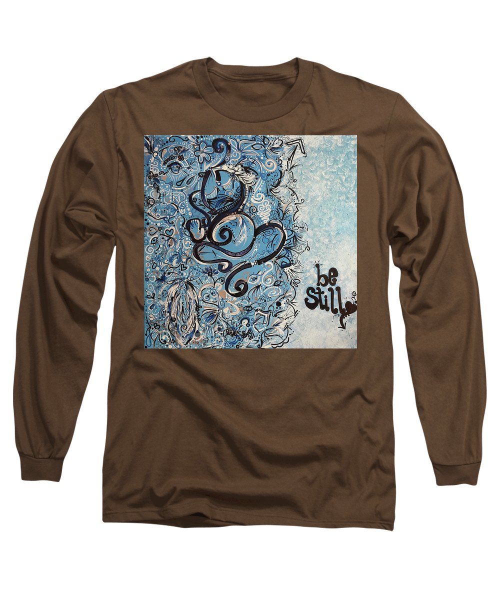 Be Still - Abstract Collection - Long Sleeve T-Shirt