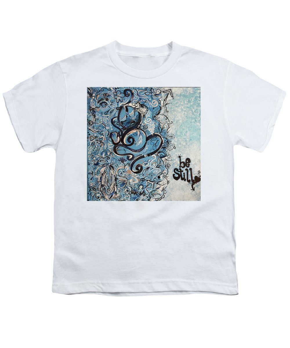 Be Still - Abstract Collection - Youth T-Shirt