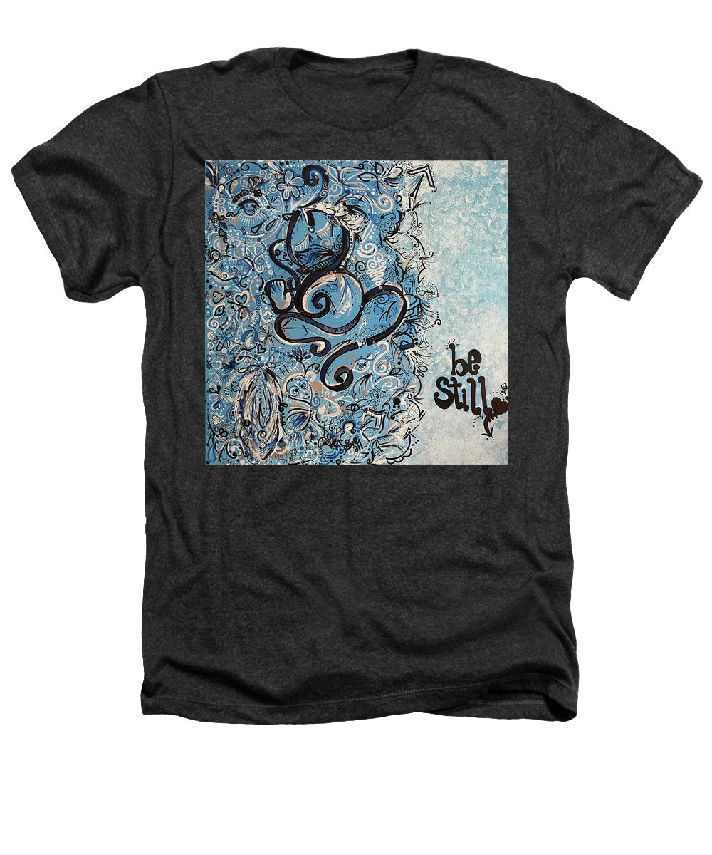 Be Still - Abstract Collection - Heathers T-Shirt