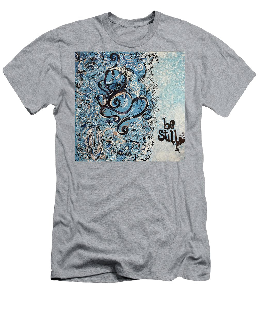 Be Still - Abstract Collection - T-Shirt