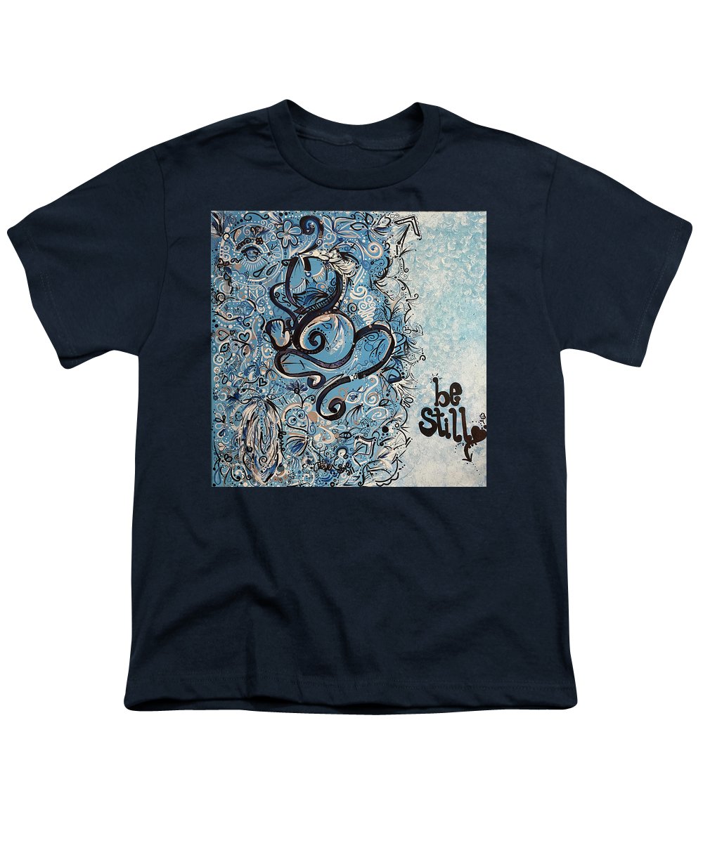 Be Still - Abstract Collection - Youth T-Shirt