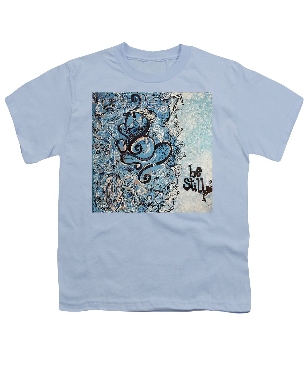 Be Still - Abstract Collection - Youth T-Shirt