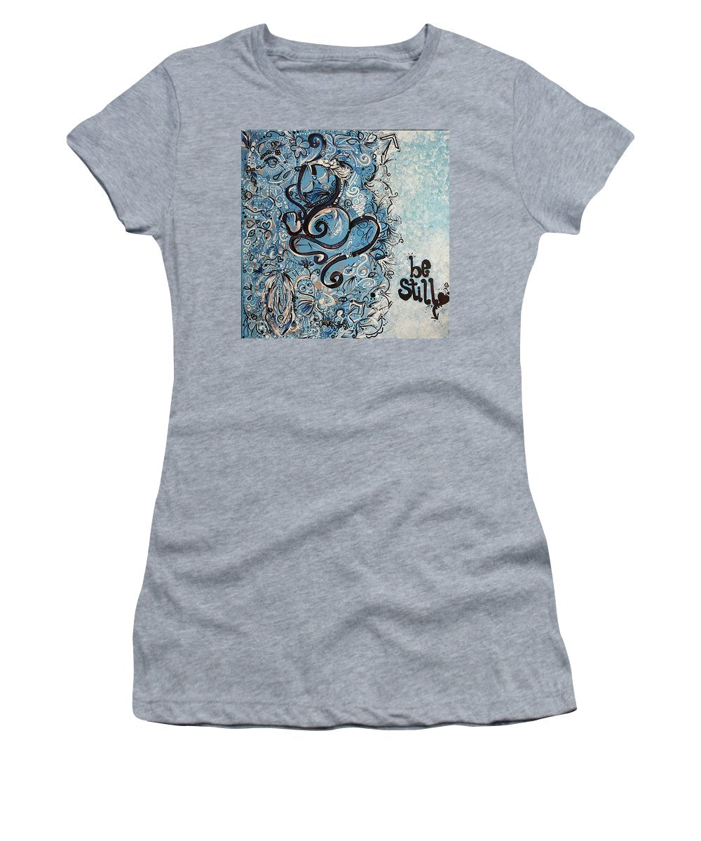 Be Still - Abstract Collection - Women's T-Shirt